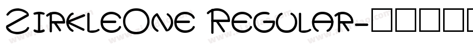 ZirkleOne Regular字体转换